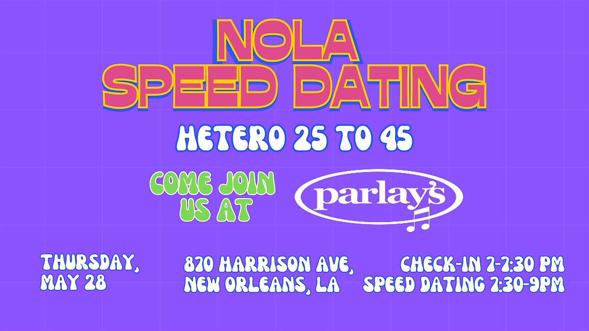 5\/28 - NOLA Speed Dating @ Parlay's