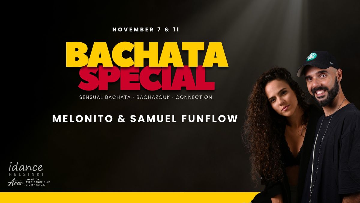 Bachata Special w\/ Melonito & Samuel Funflow