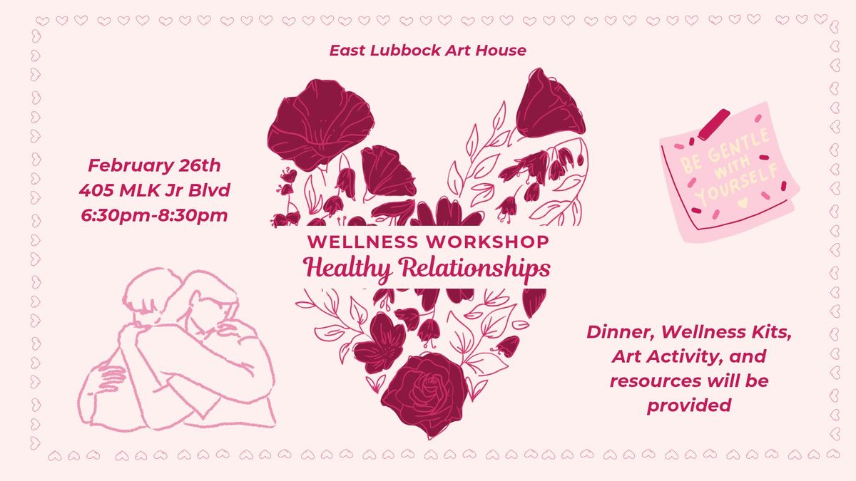 Wellness Workshop: Healthy Relationships 