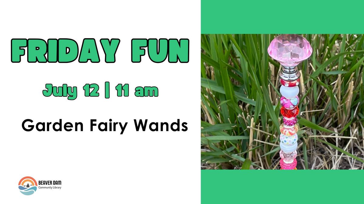 Friday Fun: Garden Fairy Wands