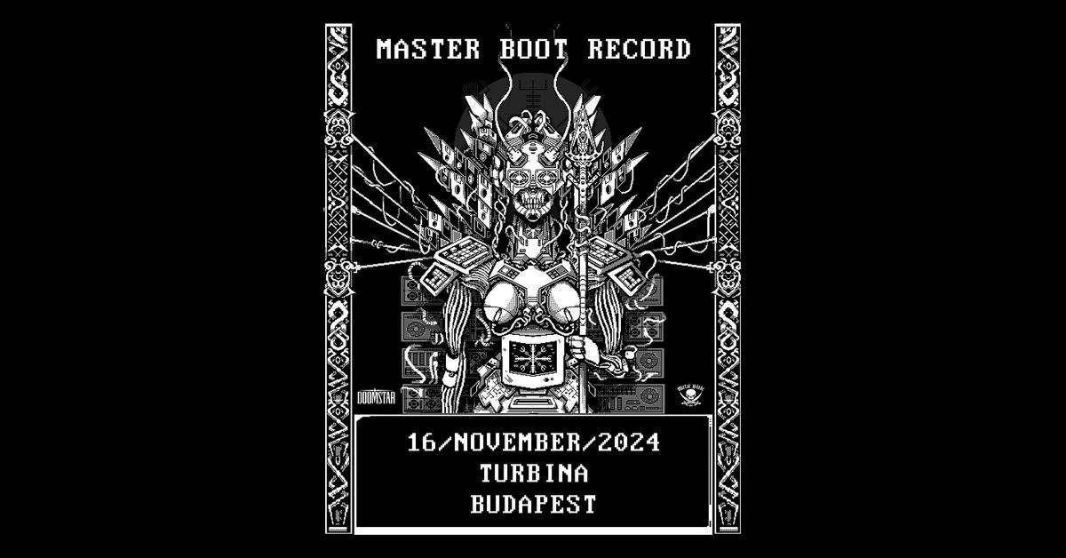 Master Boot Record \/\/ Budapest, Turbina