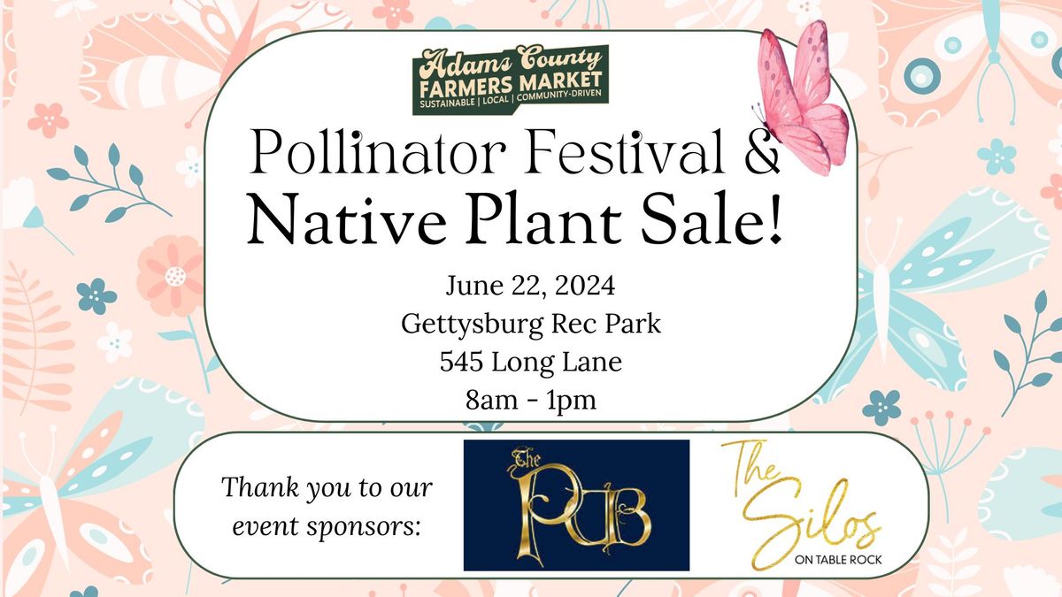 Pollinator Festival & Native Plant Sale!