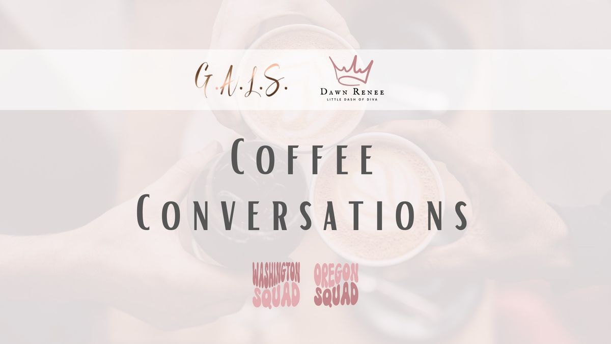 OR & WA Coffee Conversations