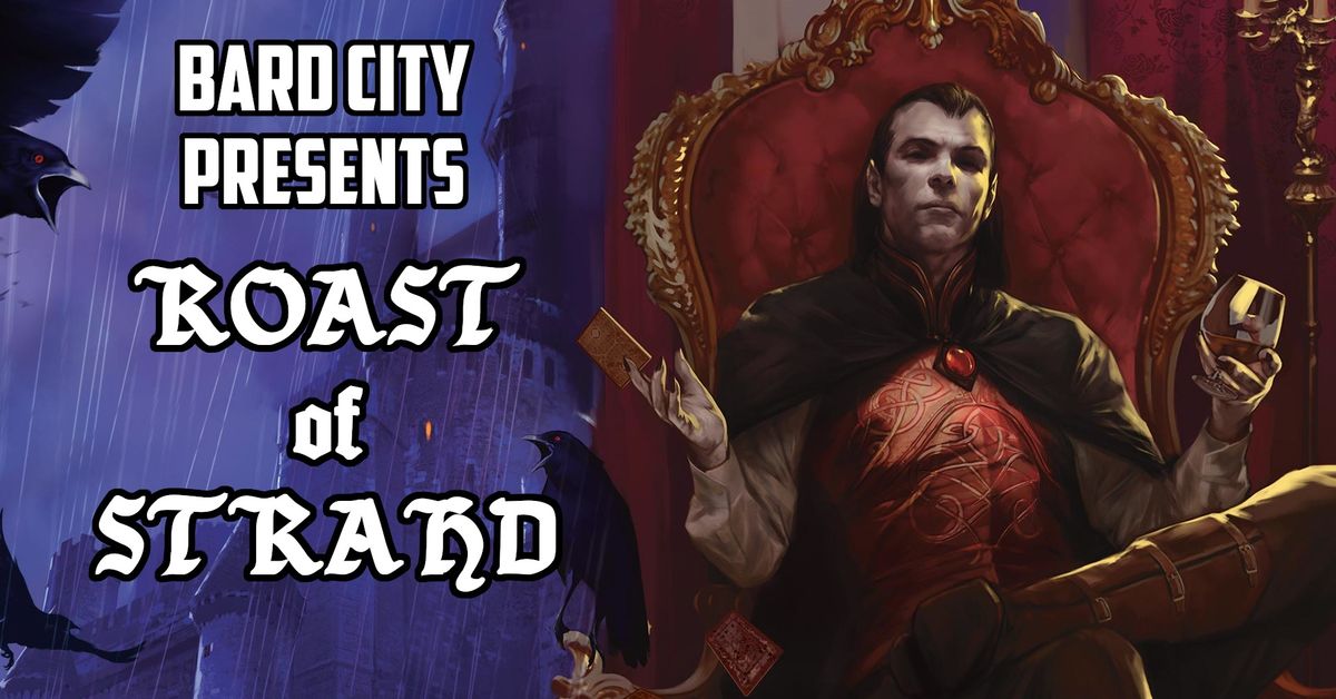 Roast of Strahd - MAGFest Panel presented by Bard City & Friends