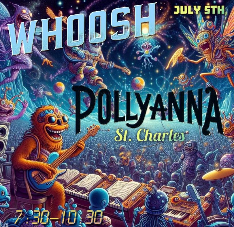Whoosh Returns to Pollyanna St. Charles 