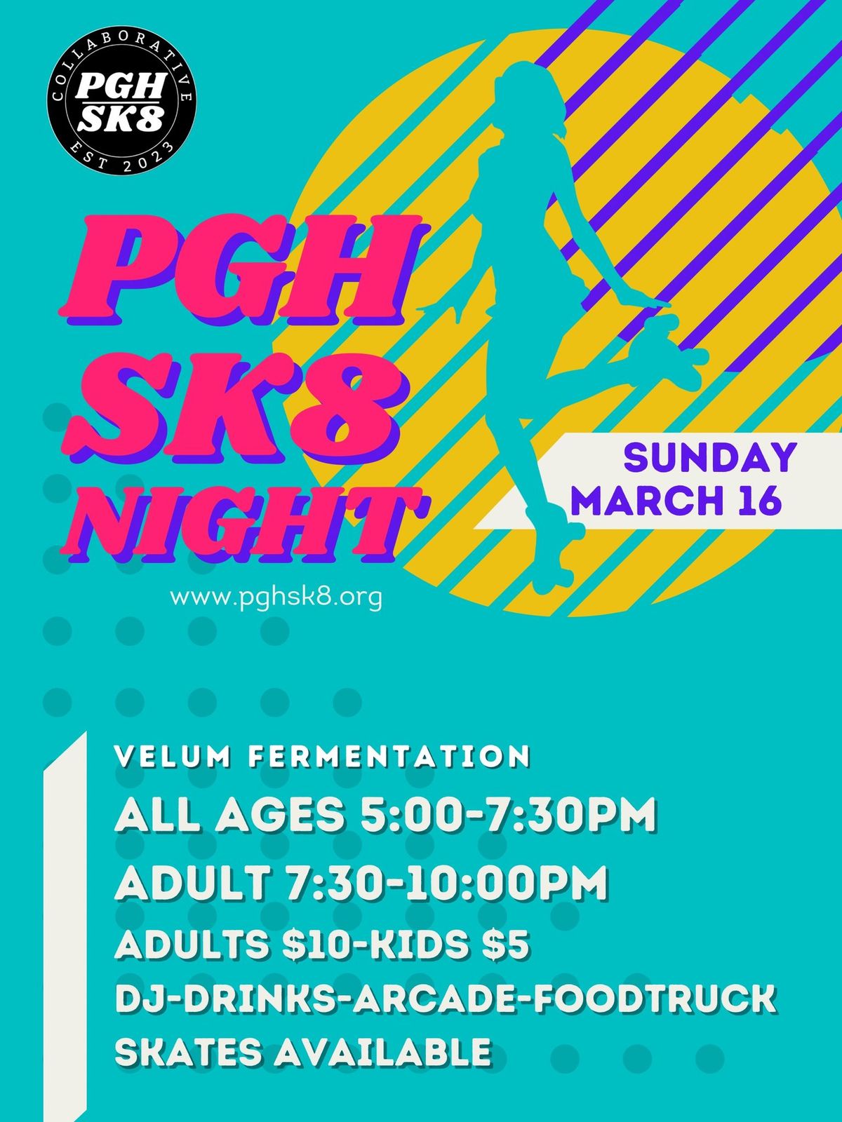 PGH SK8 Night @ Velum Fermentation-Adult Session (18+)