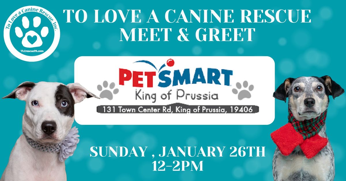 Meet & Greet - PetSmart King of Prussia