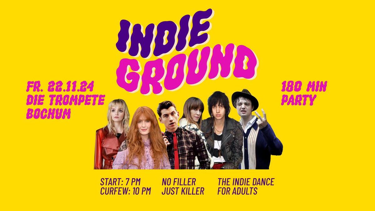 Indieground \u2022 180-Minutes-Party \u2022 Die Trompete \u2022 Bochum