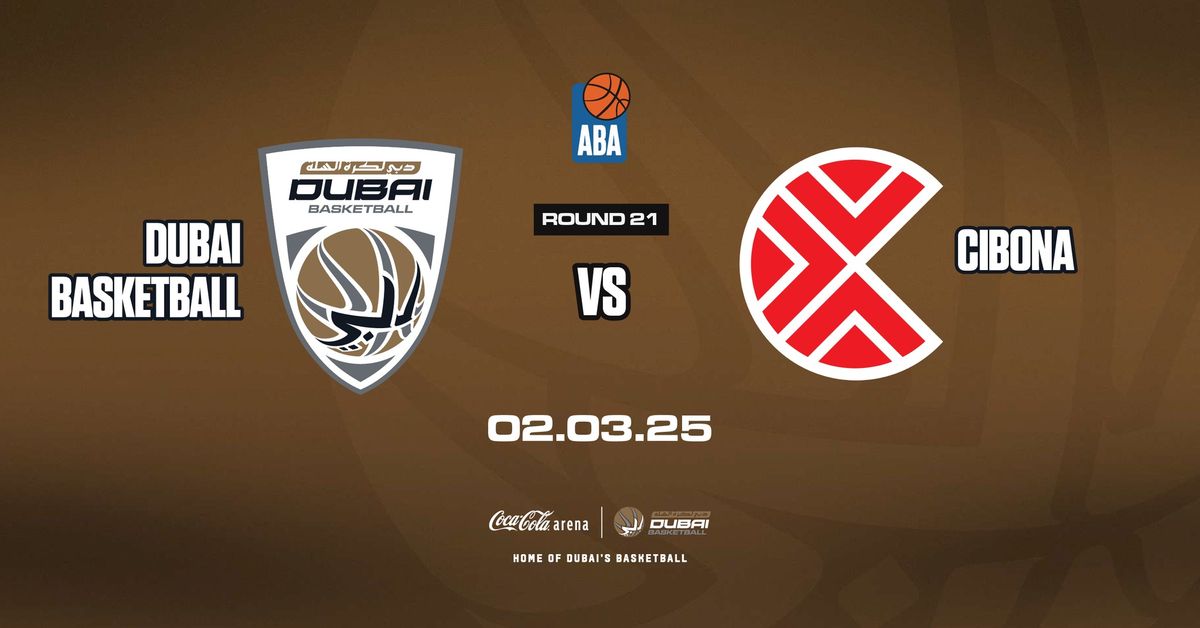 Dubai Basketball vs Cibona