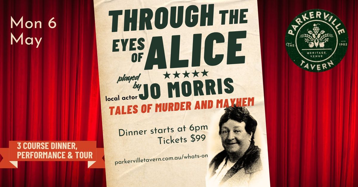 SOLD OUT! Through the Eyes of Alice - Tales of Murder & Mayhem
