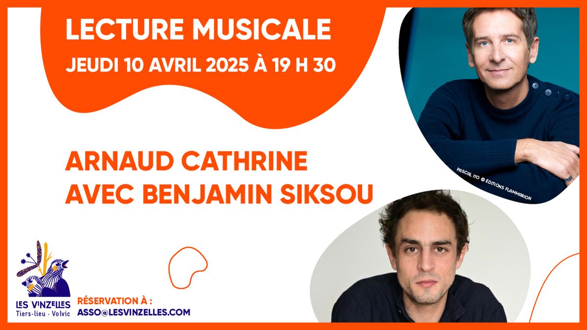 lecture musicale : Arnaud Cathrine et Benjamin Siksou