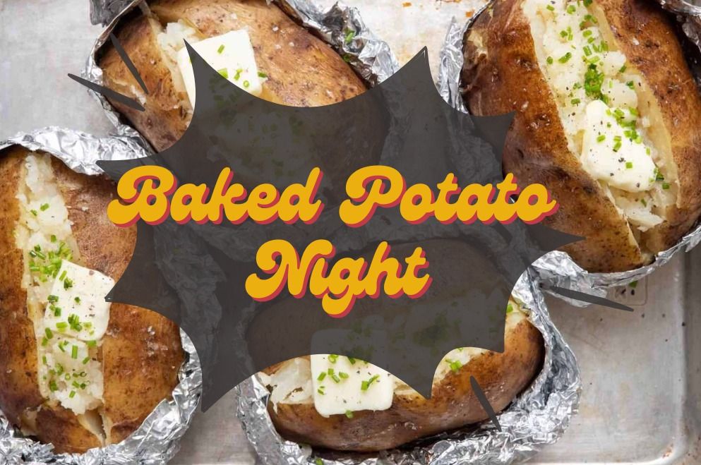 Baked Potato Night