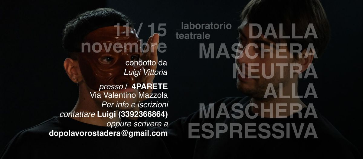 Laboratorio "Dalla maschera neutra alla maschera espressiva"