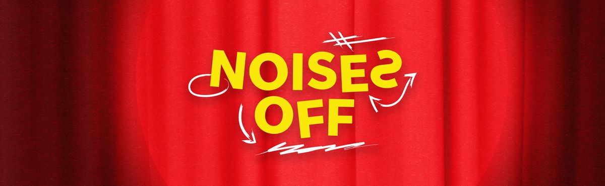 Noises Off