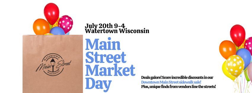 Watertown Main Street Market Day! 