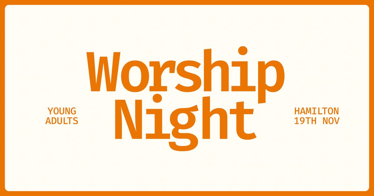 Young Adult Worship Night - Hamilton 