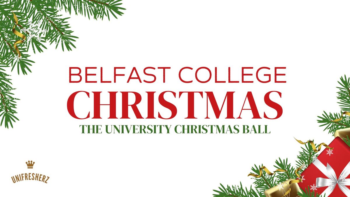 Belfast Universities College Christmas Day 2024 