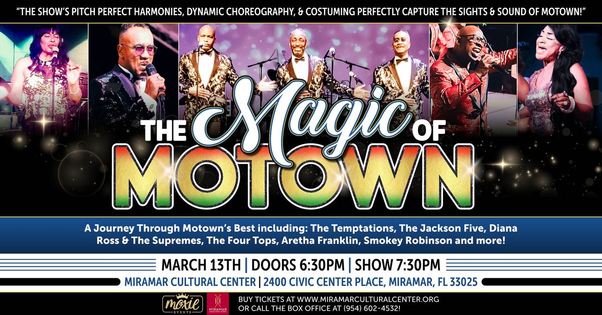 The Magic of Motown - Miramar, FL