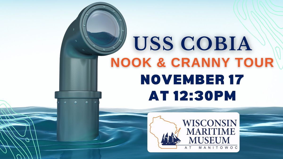 USS COBIA Nook & Cranny Tour