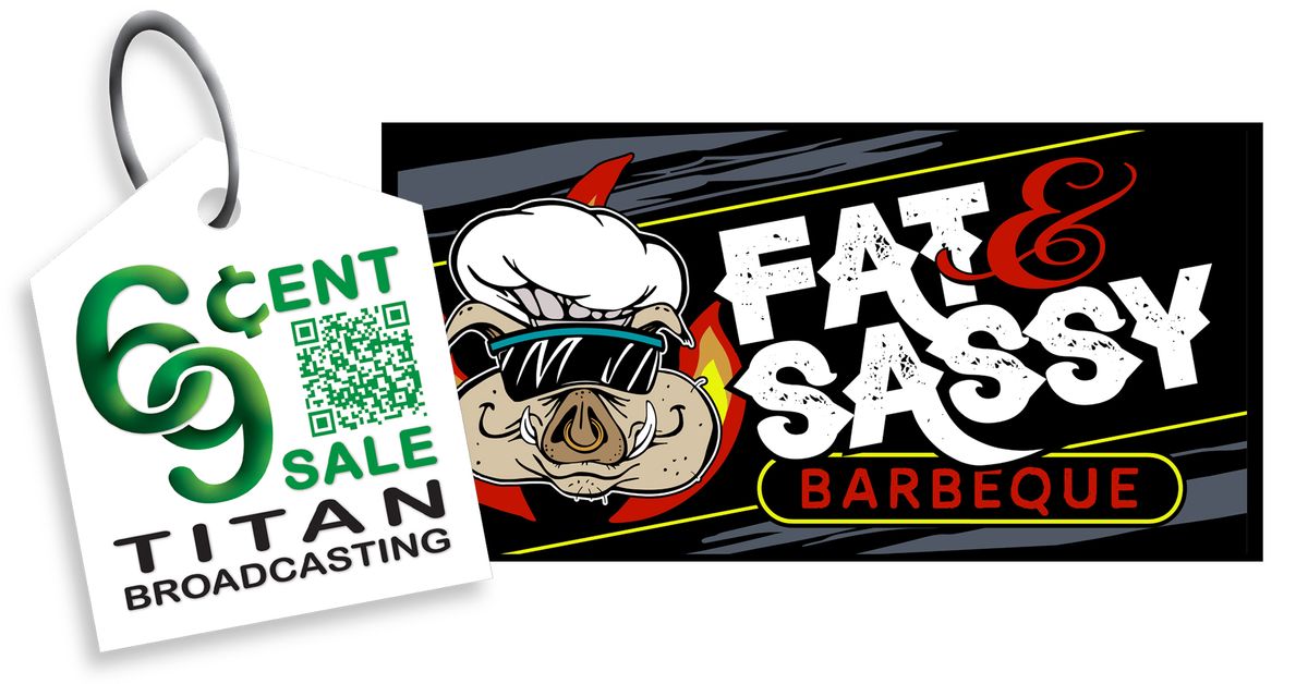 Fat & Sassy Barbeque 69 Cent Sale