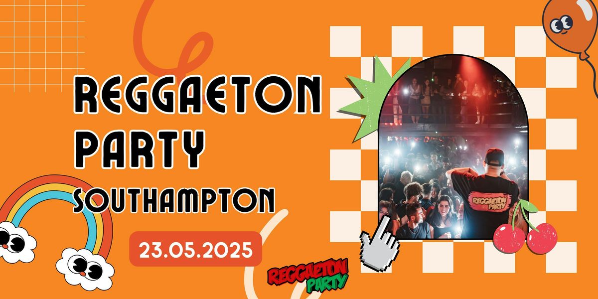 Reggaeton Party (Southampton) May 2025