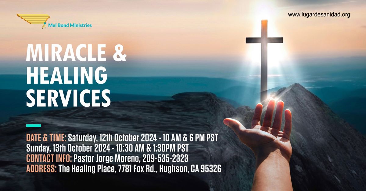 Miracle & Healing Services at The Healing Place