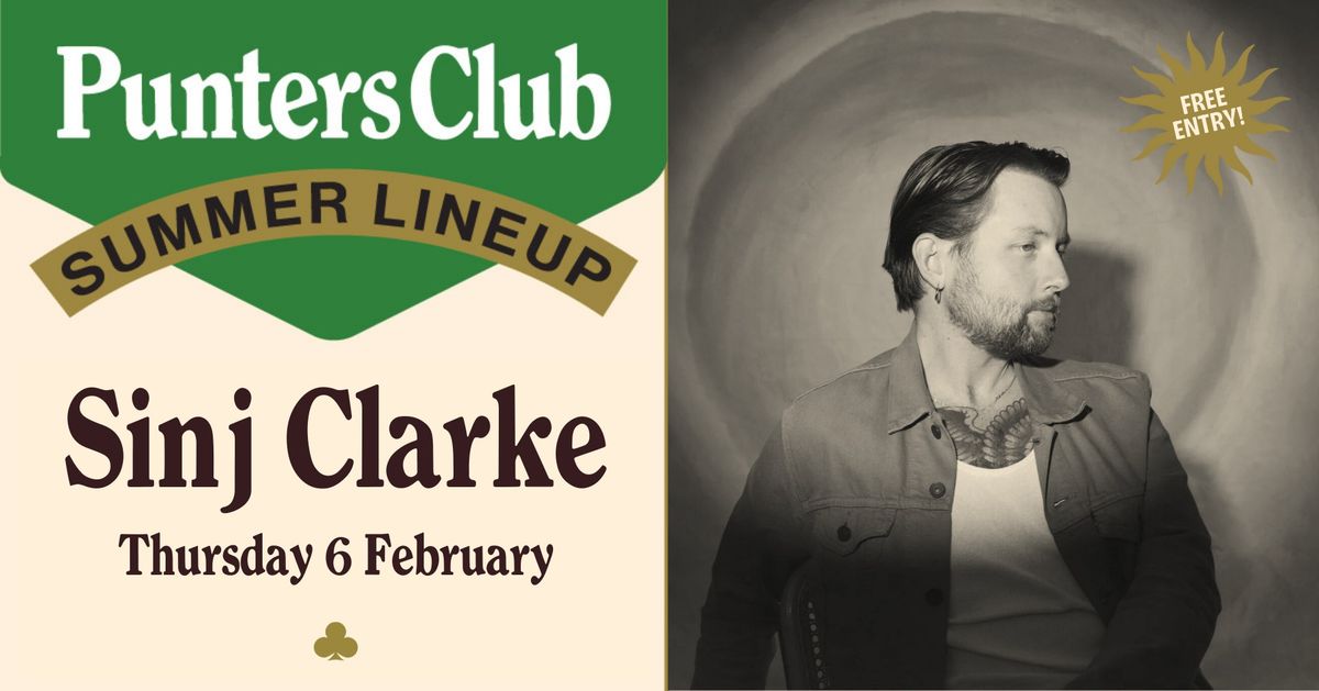 Sinj Clarke | LIVE at Punters Club