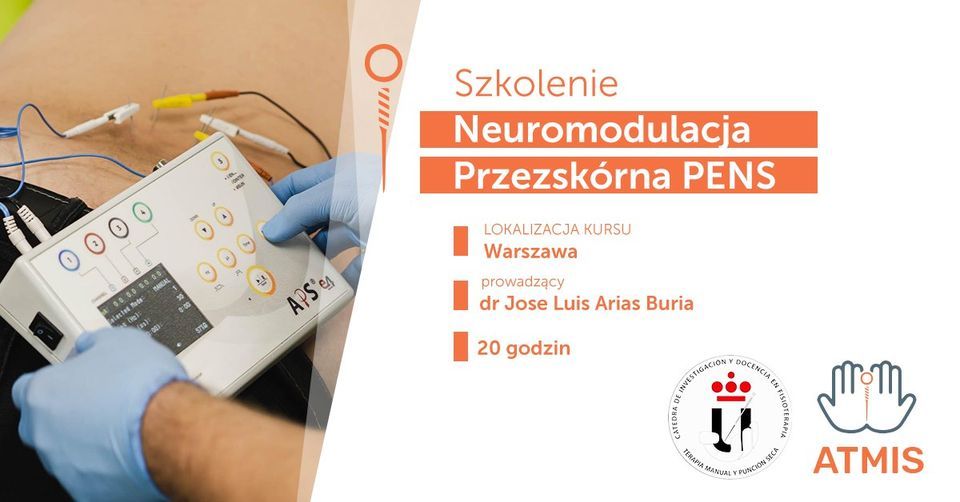 Neuromodulacja Przezsk\u00f3rna PENS - Percutaneous Electrical Nerve Stimulation - V Edycja!