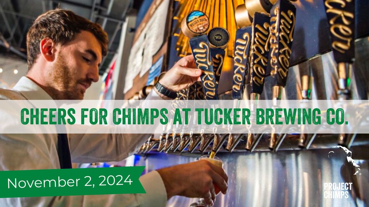 Cheers for Chimps - Tucker Brewing Co.