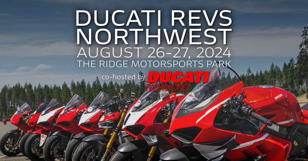 Ducati REVS Northwest with Ducati Richmond