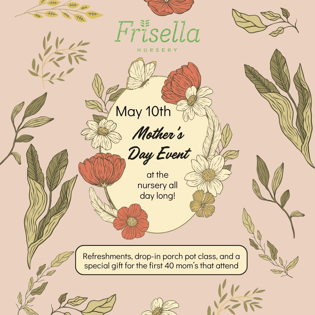 Annual Frisella Mother\u2019s Day Event