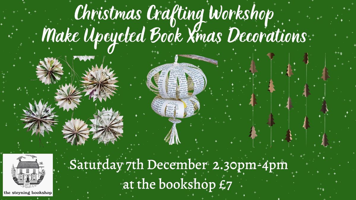 Christmas Crafting Workshop \u2013 Make Xmas Decorations from Upcycled Books