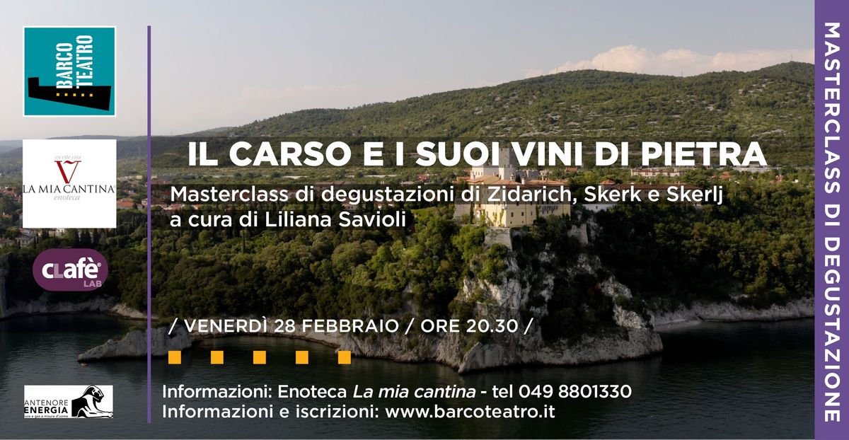 "Il Carso e i suoi vini di pietra" - Masterclass di degustazione