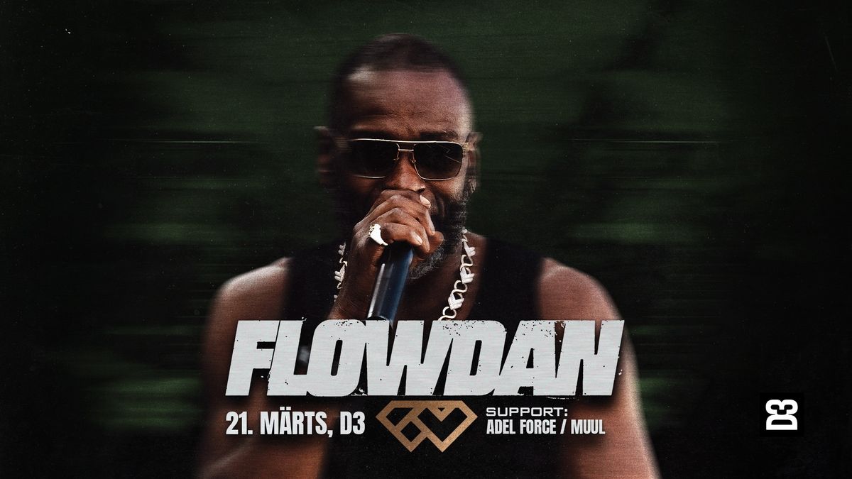 Flowdan (UK) | 21.03 | D3