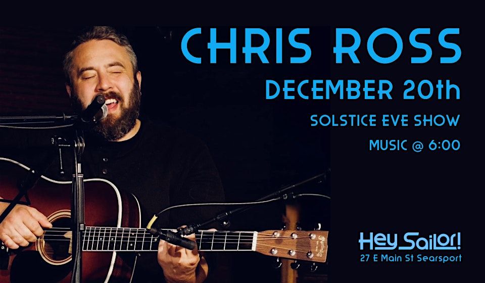 Chris Ross Solstice-Eve Show