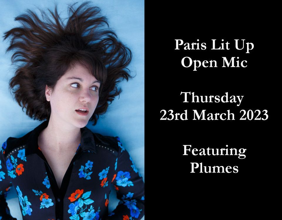 Paris Lit Up Open Mic featuring Plumes