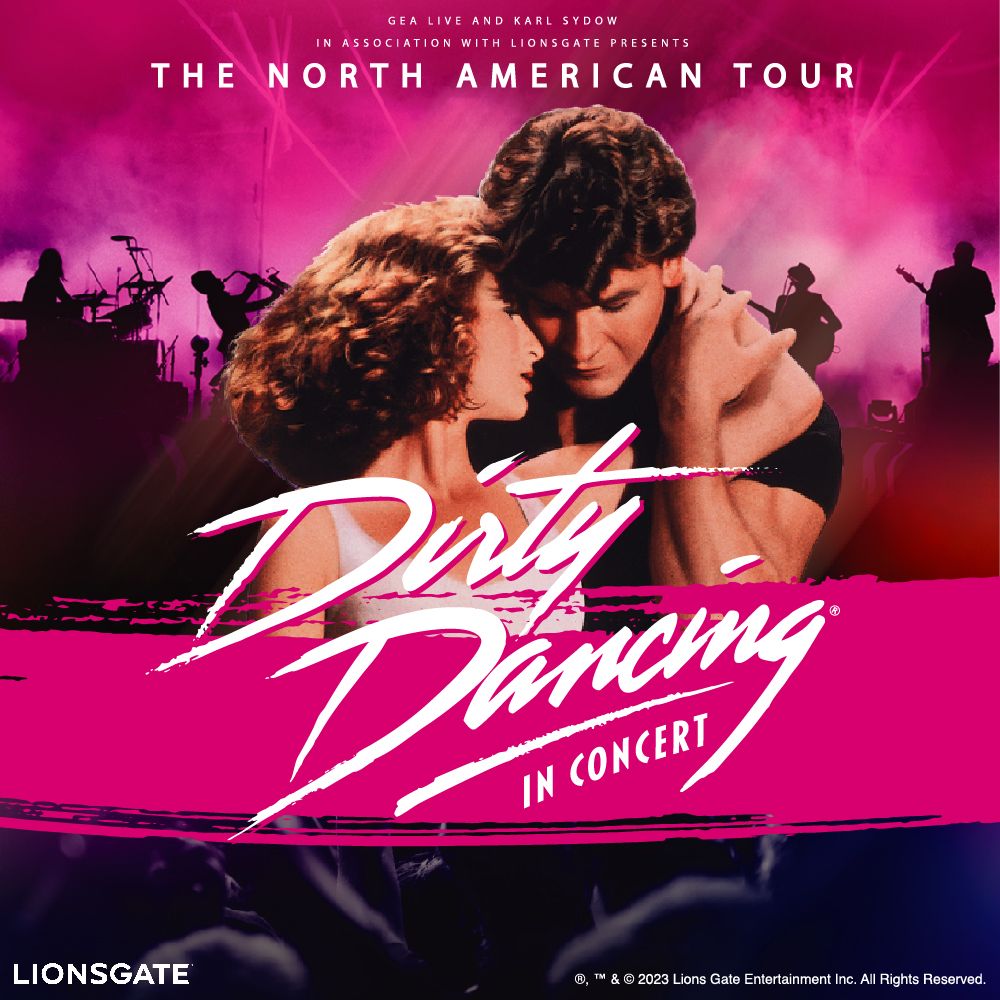 Dirty Dancing in Concert at Stanley Performing Arts Center