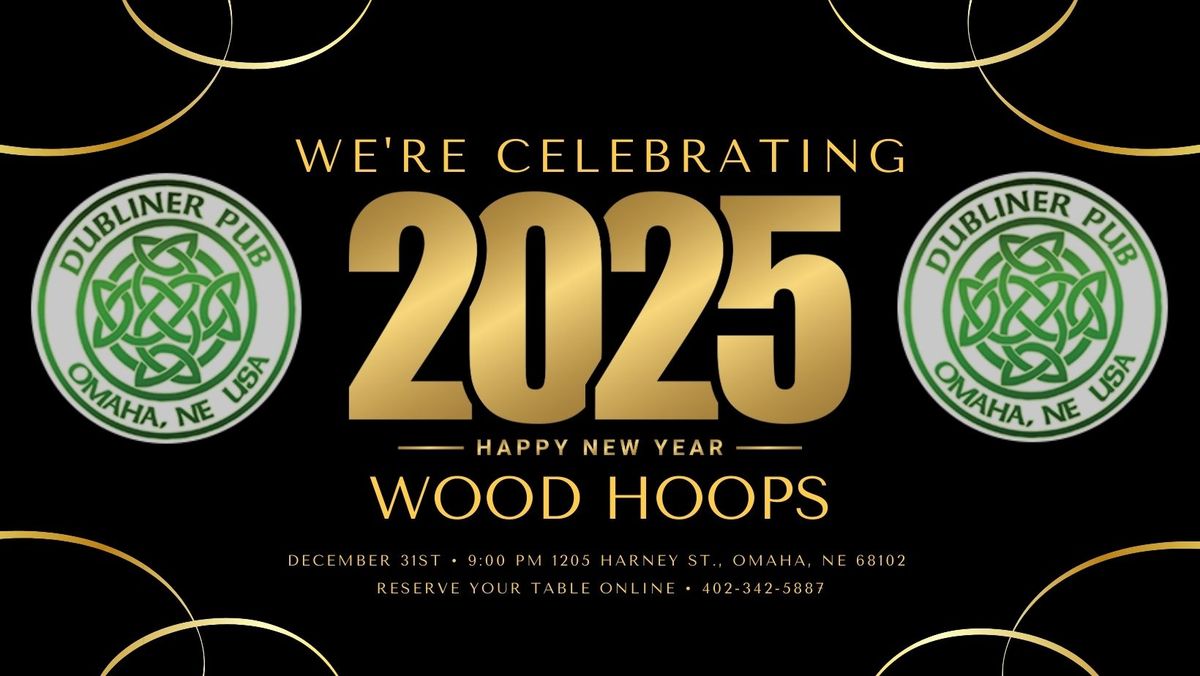 NYE with Wood Hoops