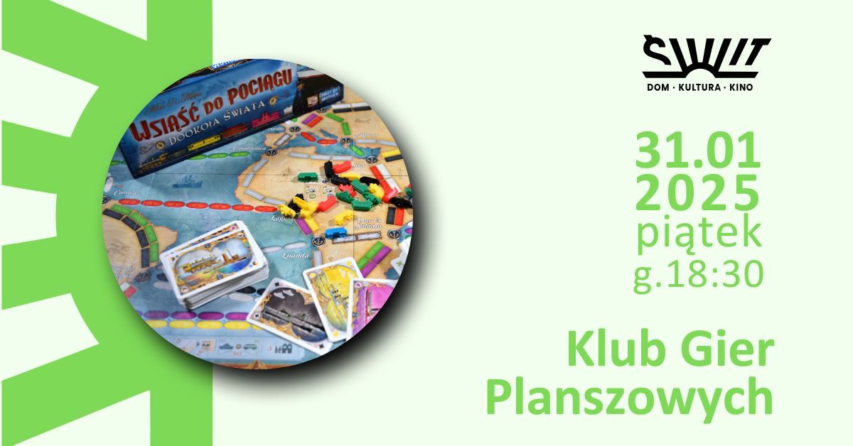 Klub Gier Planszowych | Dom Kultury \u015aWIT