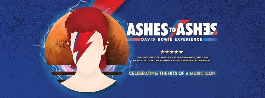 Ashes To Ashes: The David Bowie Experience - Wagga Wagga Civic Theatre