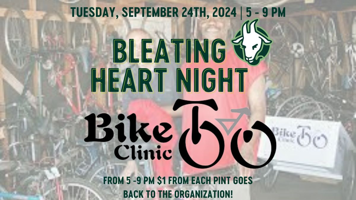 Bleating Heart Night: The Bike Clinic Too