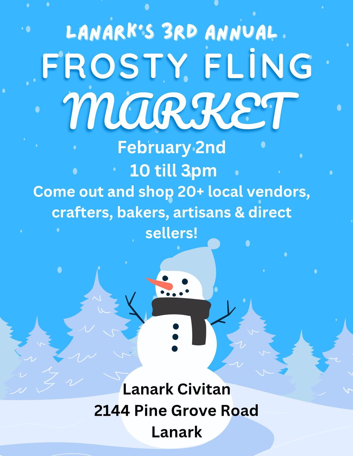 Lanark's 3rd annual Frosty Fling Market