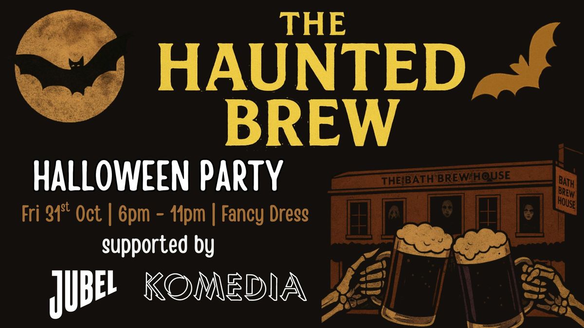 THE HAUNTED BREW: HALLOWEEN PARTY