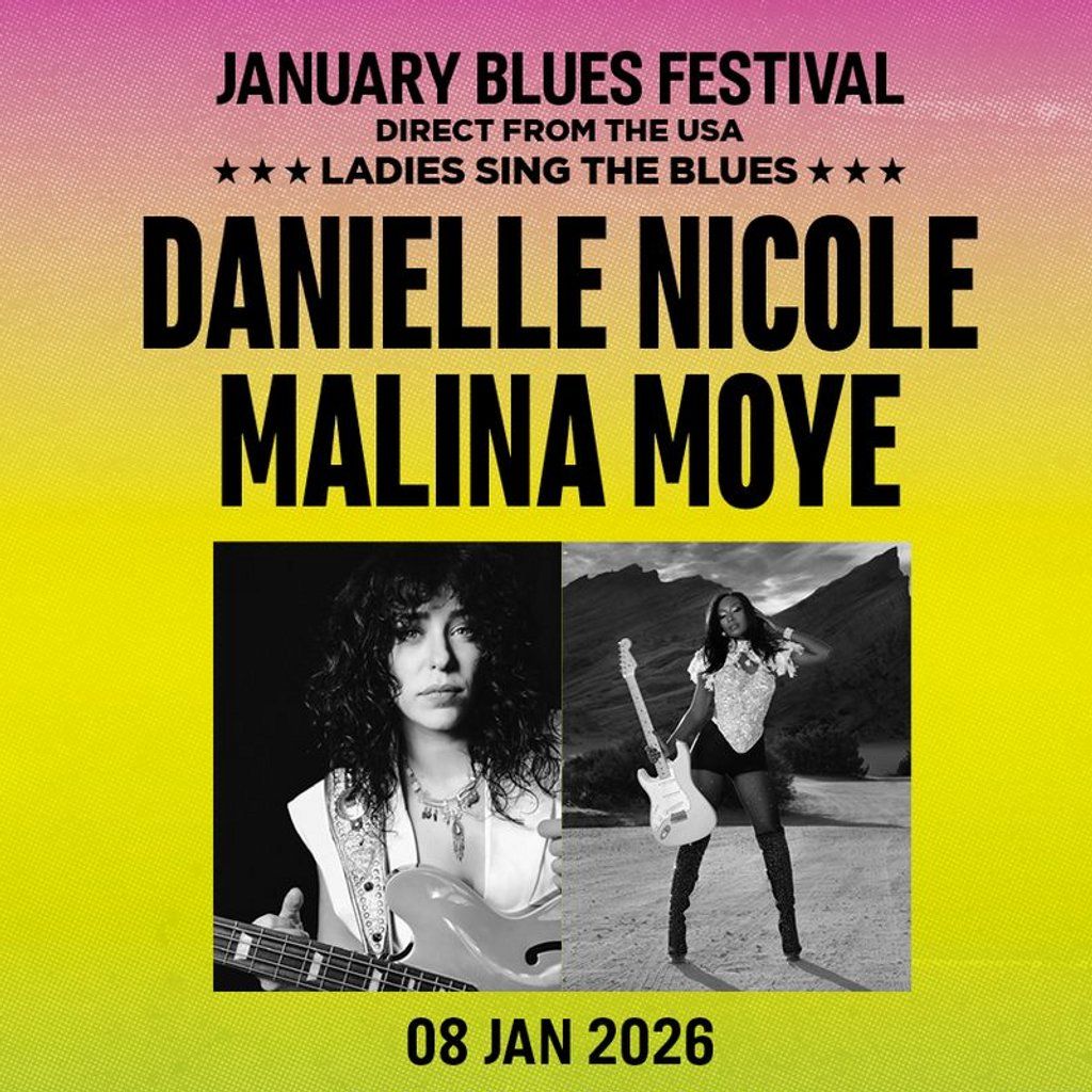 January Blues: Danielle Nicole Band + Malina Moye