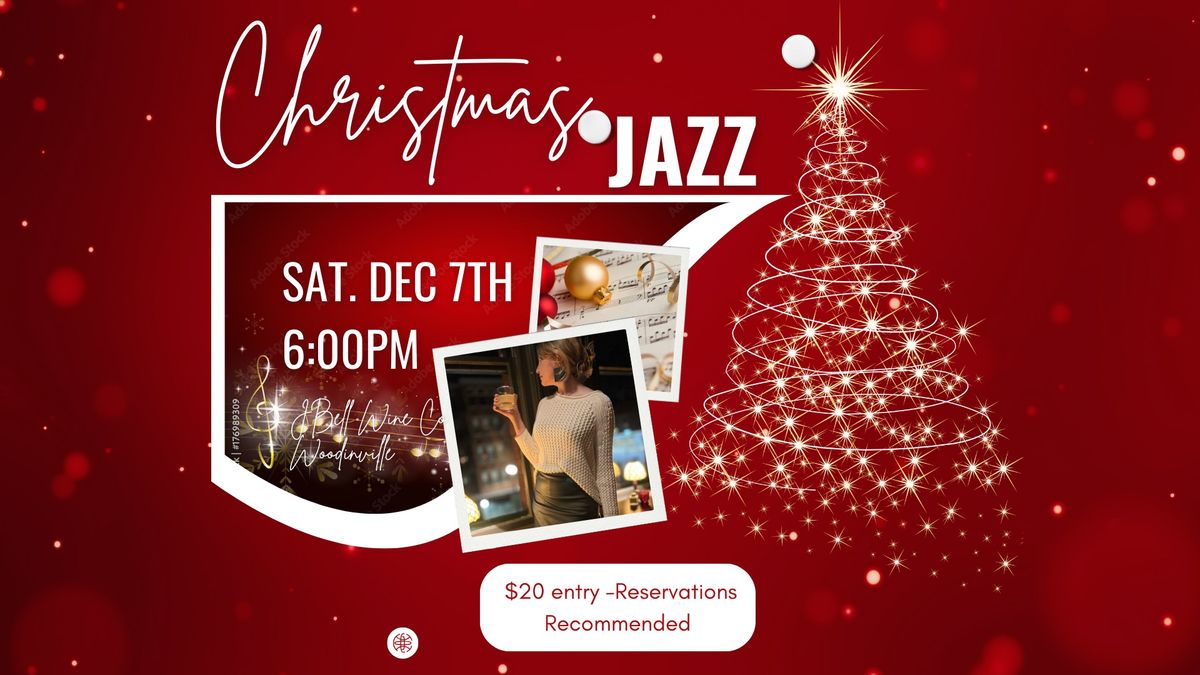 Christmas Jazz Music Night - Woodinville feat. Marley Dzis - JBell Woodinville Tasting Room