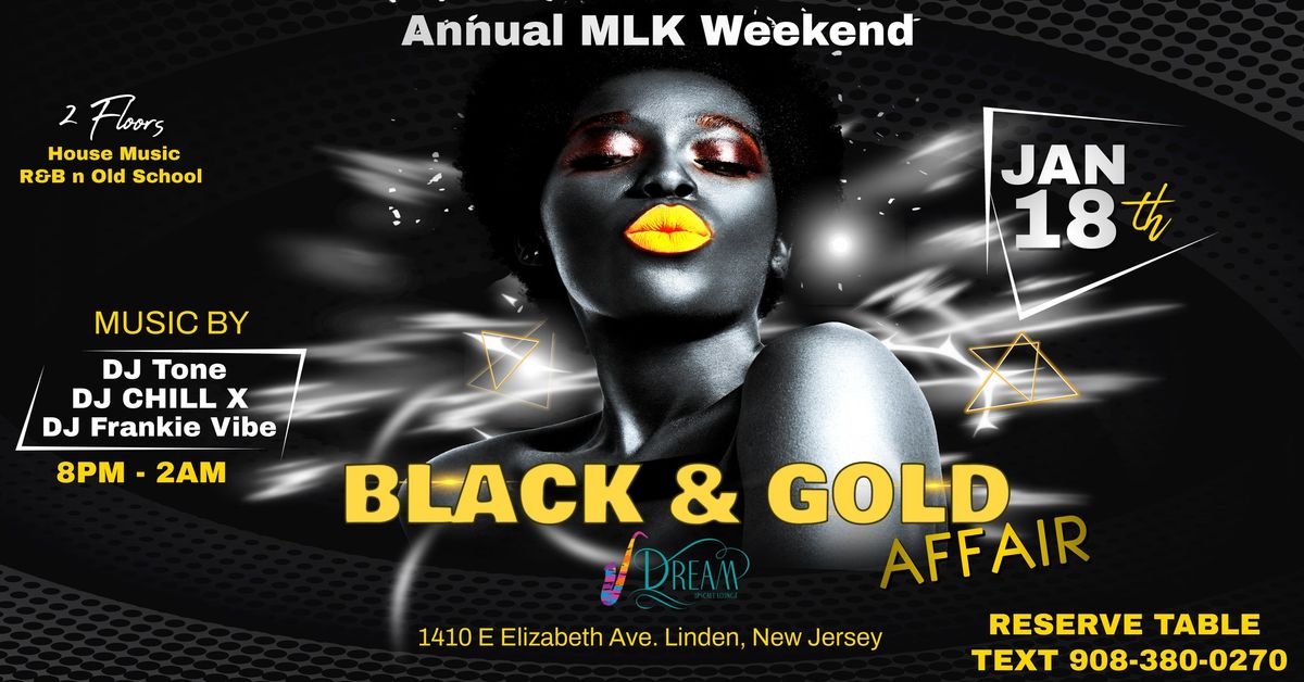 MLK Weekend Black & Gold House Music Affair