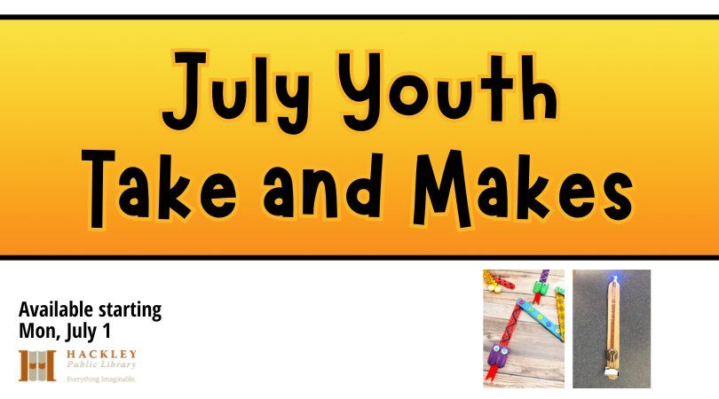 July Youth Take and Makes
