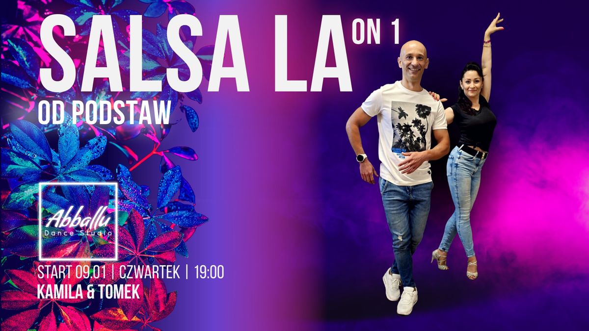 Salsa LA-on1 | Od podstaw | Czwartek 19:00 | Kamila & Tomek