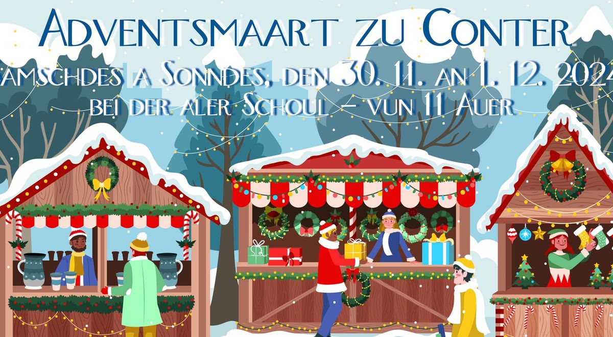 Adventsmaart zu Conter, 30. November an 1. Dezember vun 11h00 un