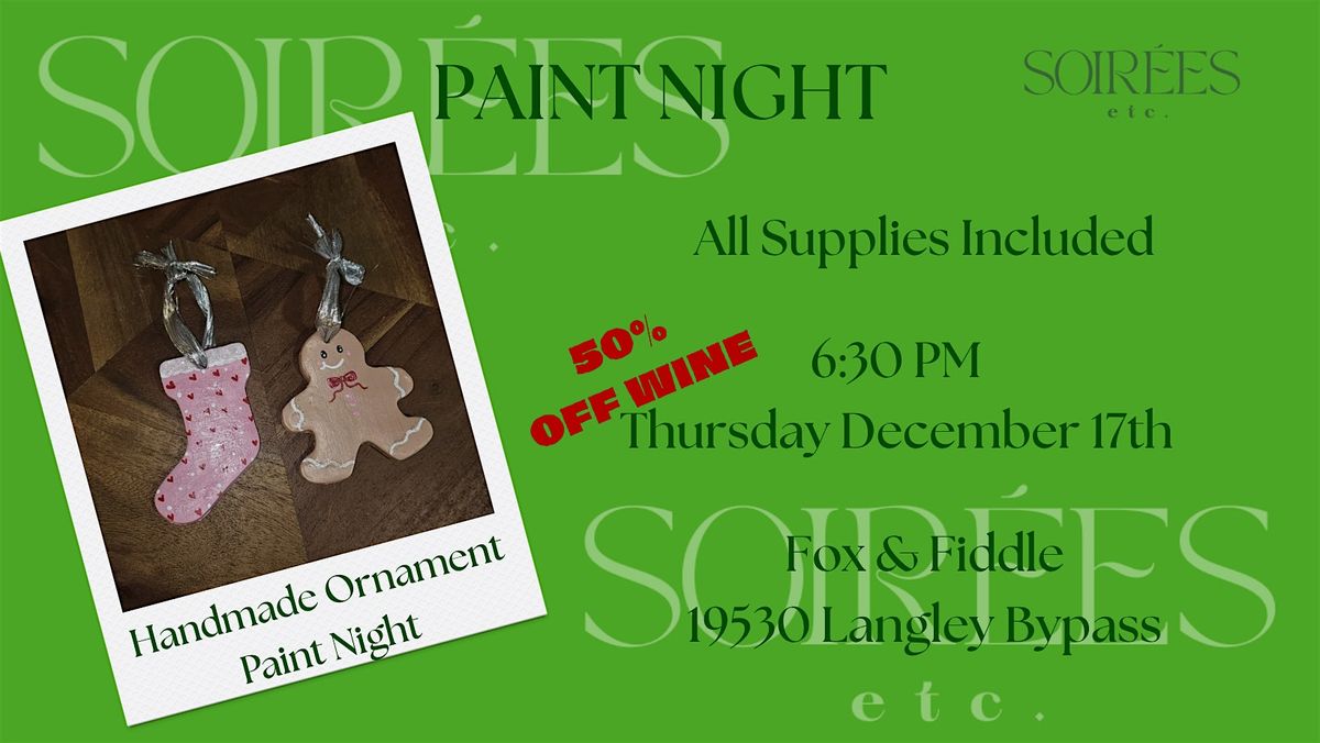 Handmade Ornament Paint Night at Fox & Fiddle (50% Off Wine)